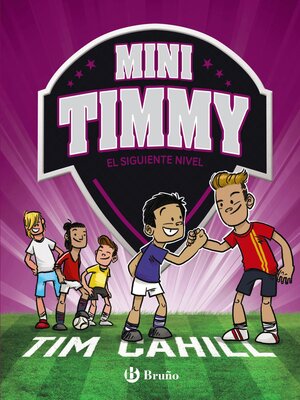 cover image of Mini Timmy--El siguiente nivel